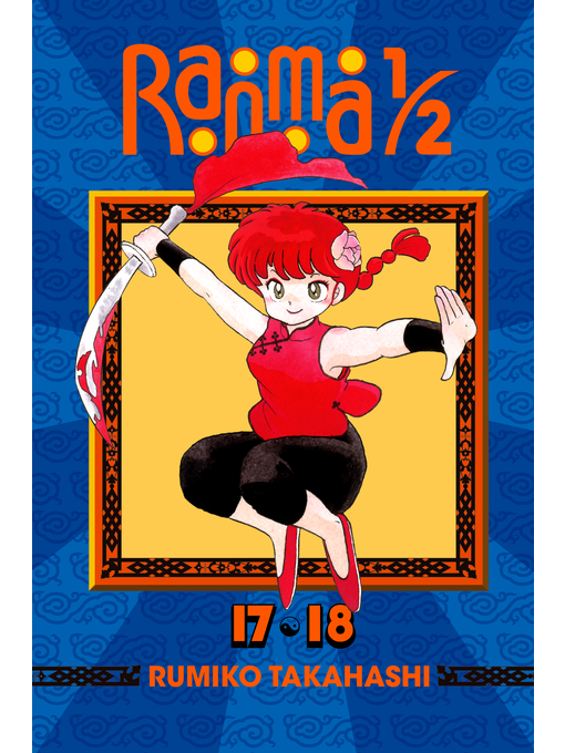 Title details for Ranma 1/2 (2-in-1 Edition), Volume 9 by Rumiko Takahashi - Available
